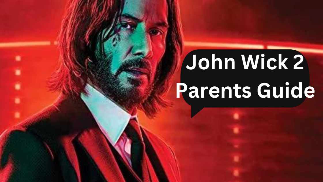 John Wick 2 Parents Guide