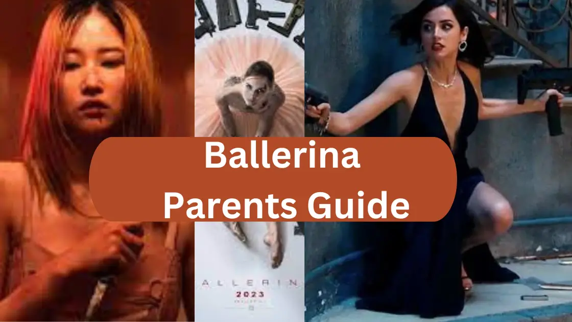 Ballerina Parents Guide