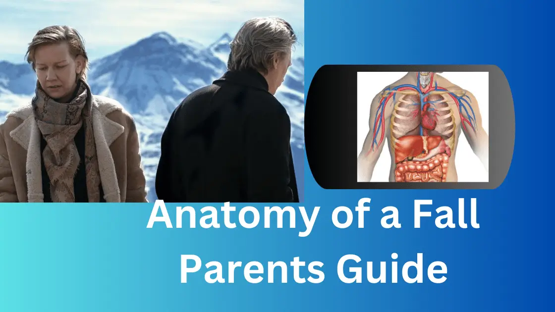 Anatomy of a Fall Parents Guide