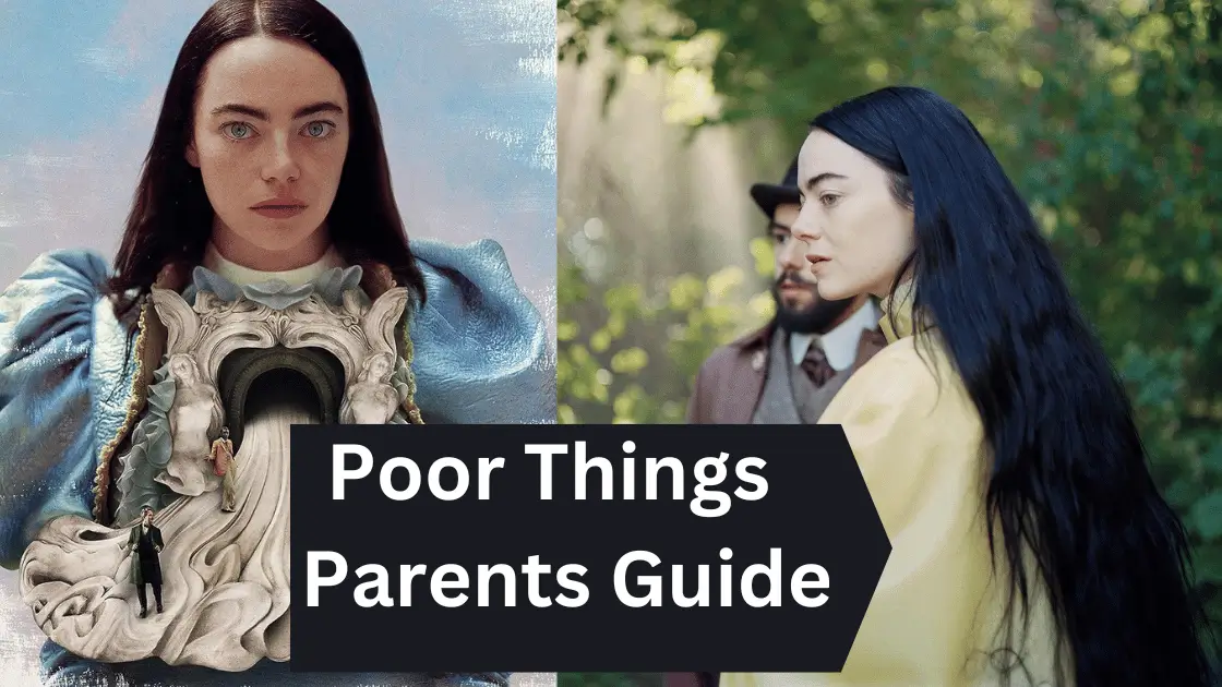Poor Things Parents Guide