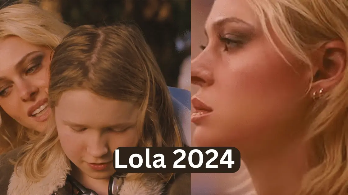 Lola 2024 Parents Guide