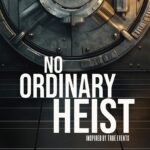 No Ordinary Heist Parents Guide: Is It Safe for Kids? (2026)