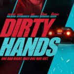 Dirty Hands (2026) Parents Guide: Age Rating, Content Warnings & What Parents Need to Know
