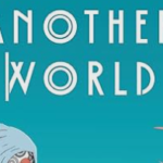 Another World (2026) Parents Guide: Age Rating, Content Warnings & Is It Safe for Kids?